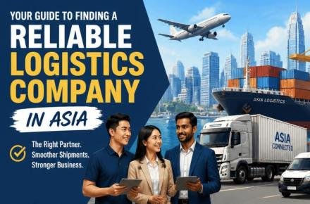 How to find reliable logistics company Asia